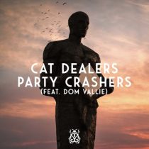 Cat Dealers & Dom Vallie – Party Crashers (Extended Mix)