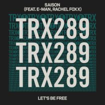 E-Man, Saison & Rachel Foxx – Let’s Be Free