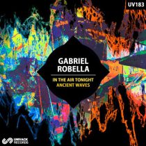 Gabriel Robella – In The Air Tonight / Ancient Waves