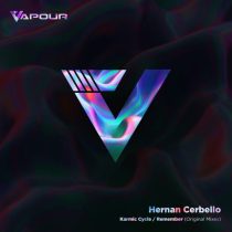 Hernan Cerbello – Karmic Cycle / Remember