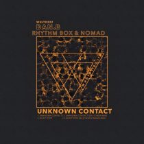 Rhythm Box, Dan.B, Nomad (MX) – Unknown Contact EP (Del Fonda & Nils Twachtmann Remixes)