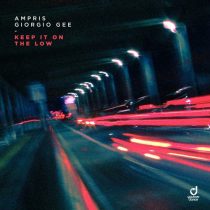 Giorgio Gee & Ampris – Keep It on the Low