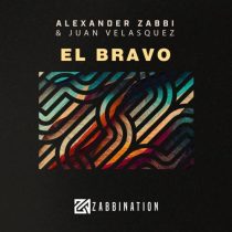 Alexander Zabbi & Juan Velasquez – El Bravo