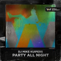 DJ Mike Kuipers – Party All Night (Extended Mix)