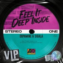 Dopamine & Sigala – Feel It Deep Inside (VIP)