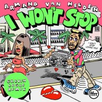 Armand Van Helden – I Won’t Stop (Calvin Logue Remix) [Extended Mix]