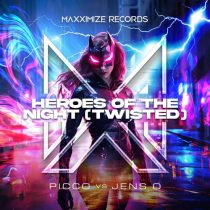 Jens O. & Picco – Heroes Of The Night (Twisted)