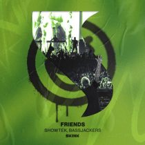 Showtek & Bassjackers – Friends (Extended Mix)