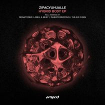 Zipacyuhualle – Hybrid Body