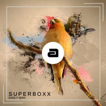 Superboxx – Early Bird