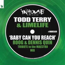 Todd Terry & Limelife – Baby Can You Reach – Roog & Dennis Quin Tribute to the Maestro Mix
