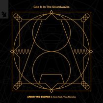 Armin van Buuren, Yola Recoba & Xoro – God Is In The Soundwaves