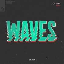 Low Steppa – Waves