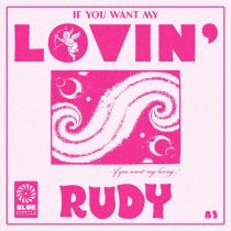Rudy – Lovin’