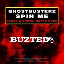 Ghostbusterz – Spin Me