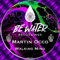 Martin Occo – Walking Mind