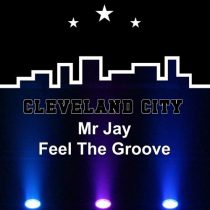 Mr Jay – Feel the Groove