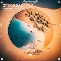 Ampermut, Cafe De Anatolia & Gobi Desert Collective – Open Road