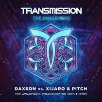 XiJaro & Pitch & Daxson – The Awakening (Transmission Theme 2023)