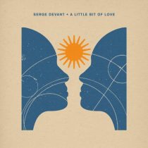 Serge Devant – A Little Bit Of Love