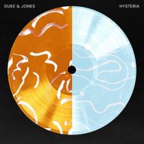 Duke & Jones – Hysteria (Extended Mix)