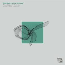 Pronoia & Santiago Luna – From Beyond – Remixes