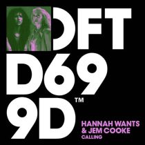 Hannah Wants & Jem Cooke – Calling – Extended Mix