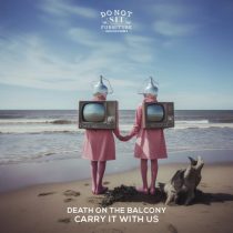 Death on the Balcony – Carry It With Us EP