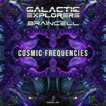 Galactic Explorers & Braincell (CH) – Cosmic Frequencies