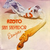 Azoto – San Salvador – Remixes