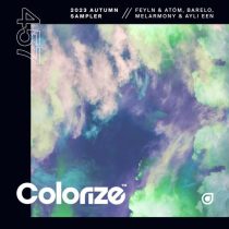 Feyln & Atóm (IE), Melarmony & Ayli Een, BARELO – Colorize 2023 Autumn Sampler
