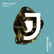 Ryan Lucian – Used To