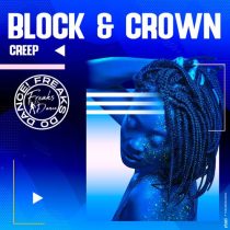 Block & Crown – Creep