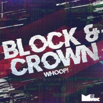 Block & Crown – Whoop!