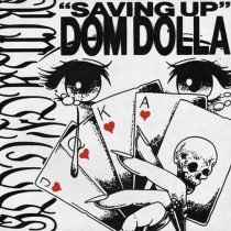 Dom Dolla – Saving Up (Extended)