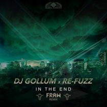 DJ Gollum & Re-Fuzz – In the End (Fraw Extended Remix)