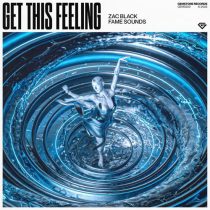 Fame Sounds & Zac Black – Get This Feeling