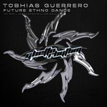 Tobhias Guerrero – Future Ethno Dance