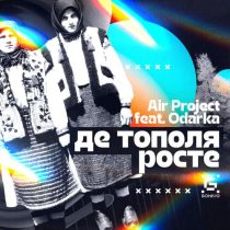 Air Project & Odarka – De topolya roste (Extended Mix)