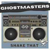 GhostMasters – Shake That