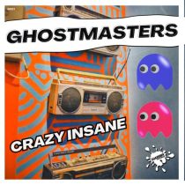 GhostMasters & The GrooveBand – Crazy Insane
