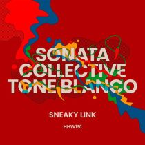 Sonata Collective & Tone Blanco – Sneaky Link (Extended Mix)