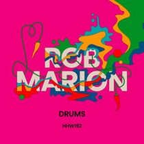 Rob Marion – Drums