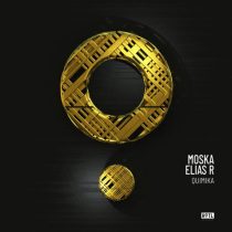 Elias R & MOSKA – Quimika
