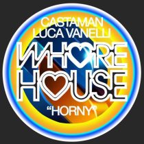 Castaman & Luca Vanelli – Horny