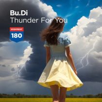 Bu.Di – Thunder For You