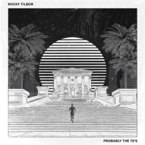 Rocky Tilbor – Probably the 70’S