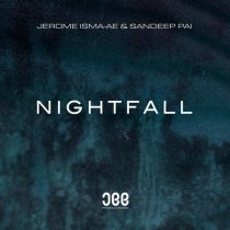 Jerome Isma-Ae & Sandeep Pai – Nightfall