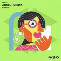 Angel Heredia – TUMBAO