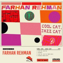 Farhan Rehman – Cool Cat, Jazz Cat